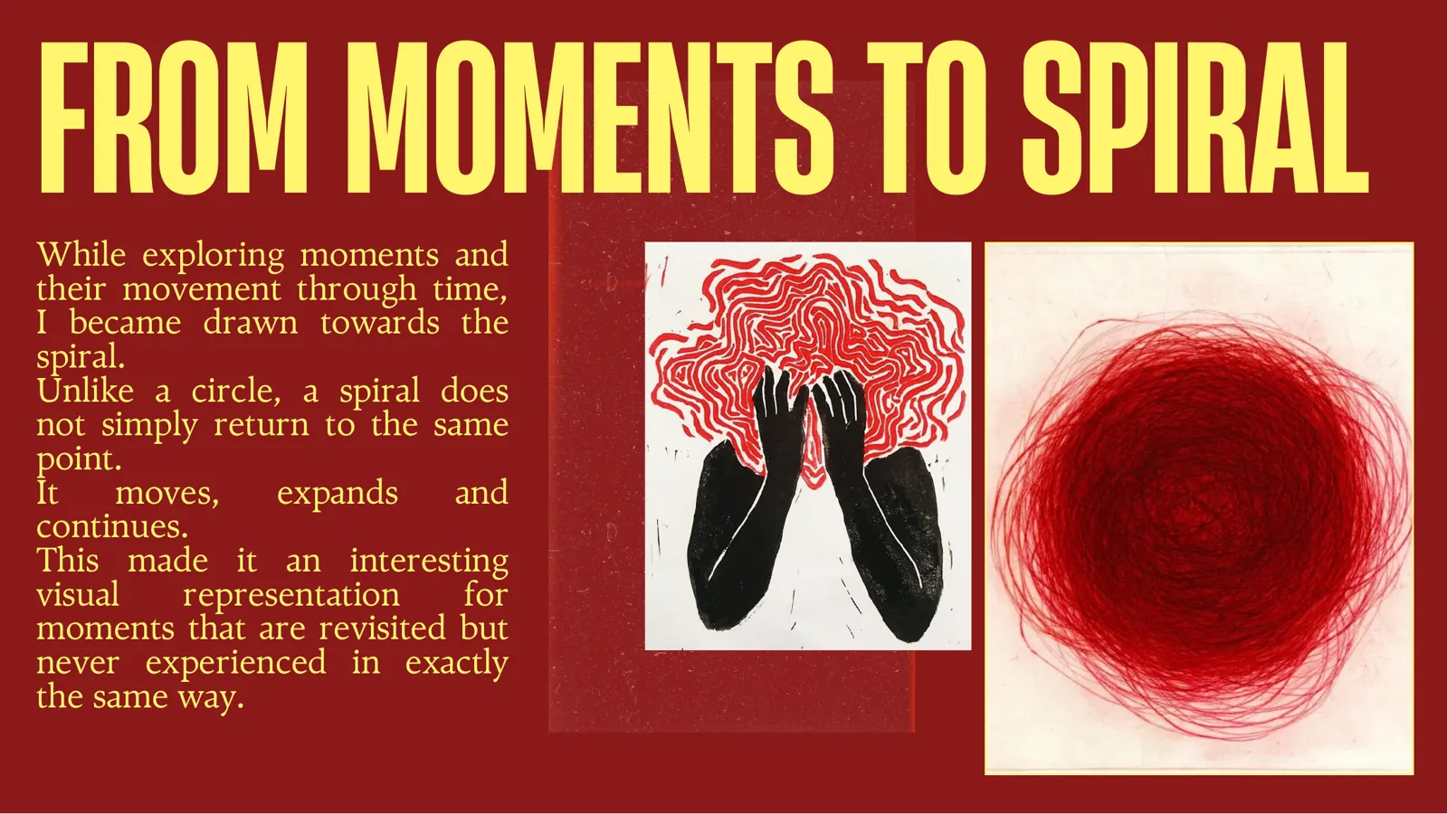Slide 7 of 31: From moments to spiral.
