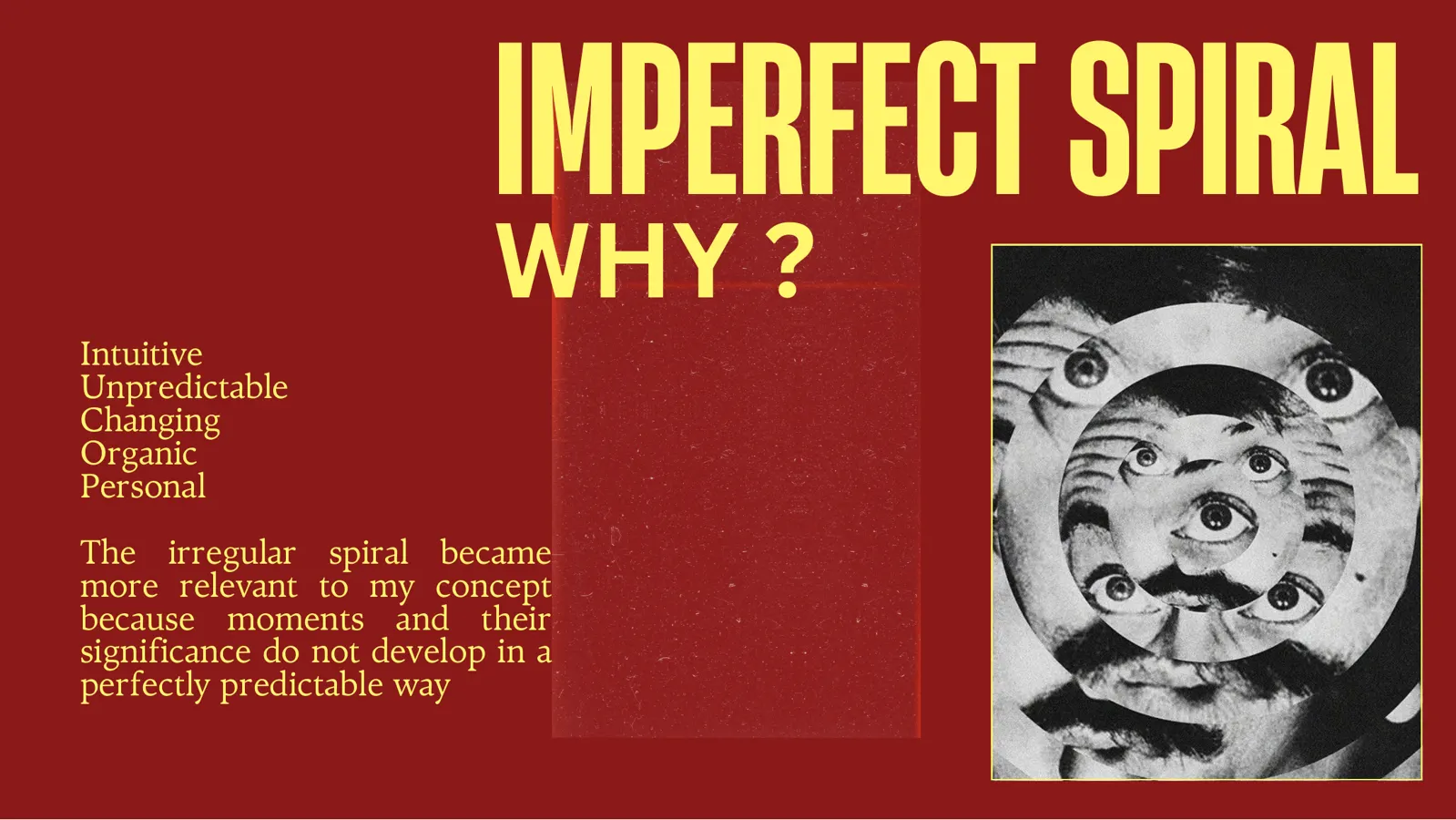 Slide 12 of 31: Imperfect spiral.