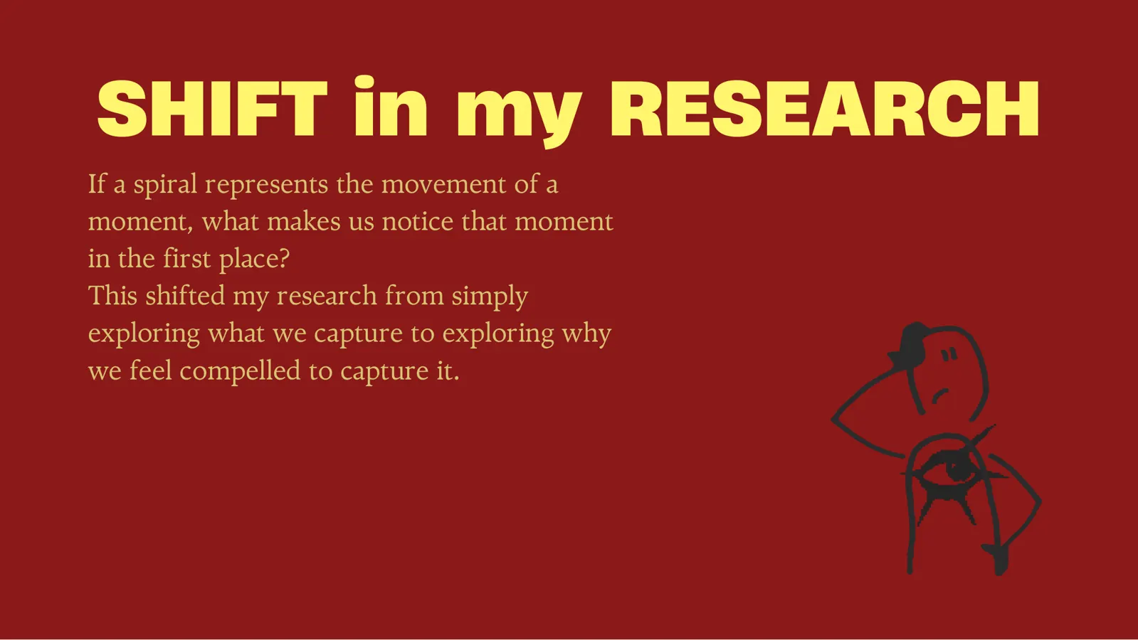 Slide 13 of 31: Shift in my research.
