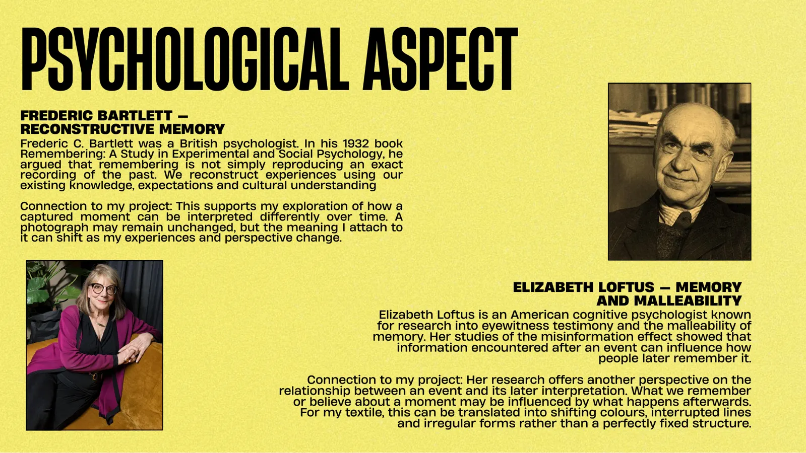 Slide 18 of 31: Psychological aspect: Bartlett and Loftus.
