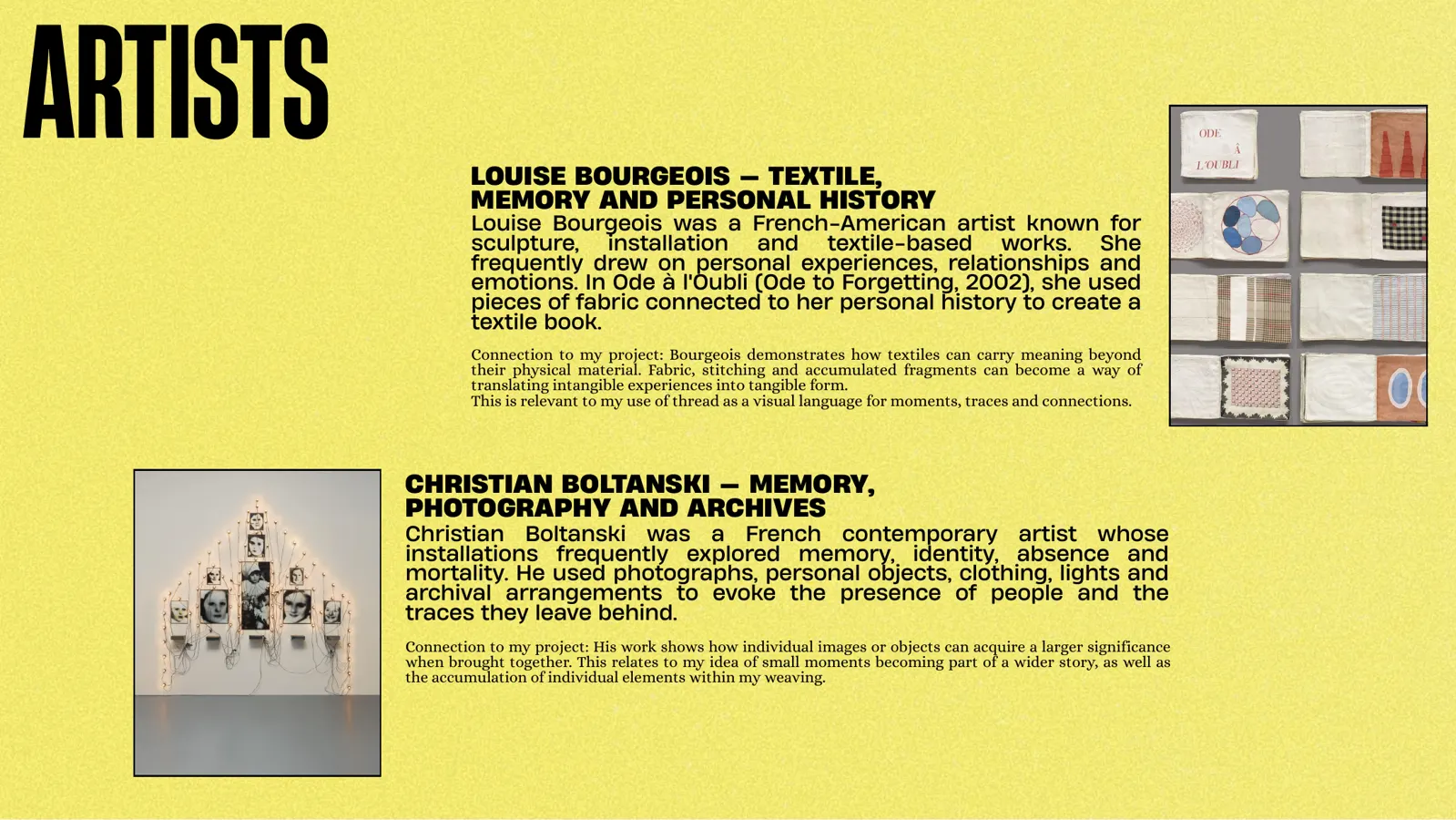 Slide 19 of 31: Artists: Bourgeois and Boltanski.